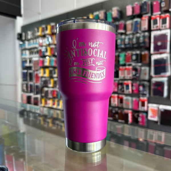 "Im Not Antisocial Im Just Not User Friendly" 30oz Magenta Tumbler