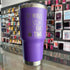 "So Many Ideas So Little Time" 30oz Purple Tumbler