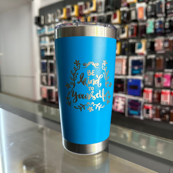 "Be Kind To Yourself" 20oz Blue Tumbler