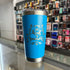 "Be Kind To Yourself" 20oz Blue Tumbler