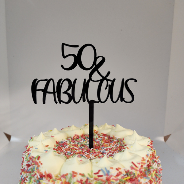 Cake Topper - 50 & Fabulous